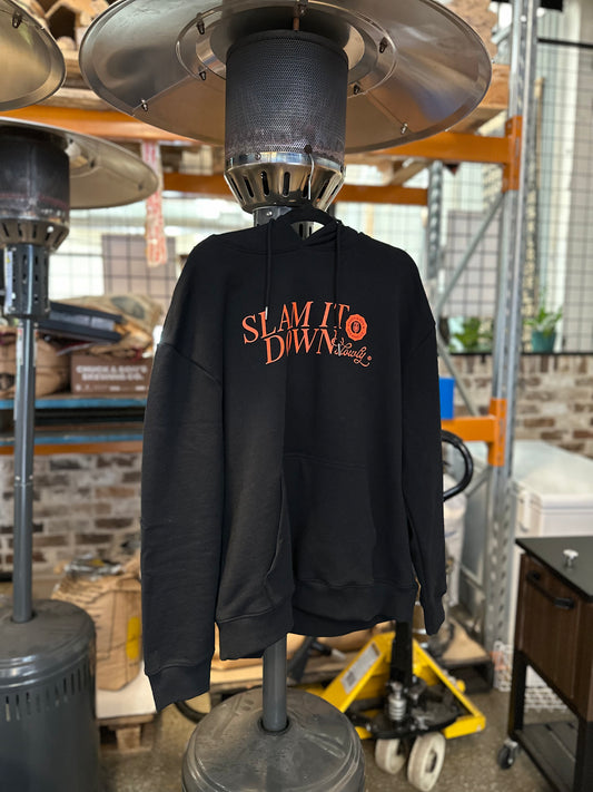 SLAM IT DOWN SLOWLY HOODIE (unisex)